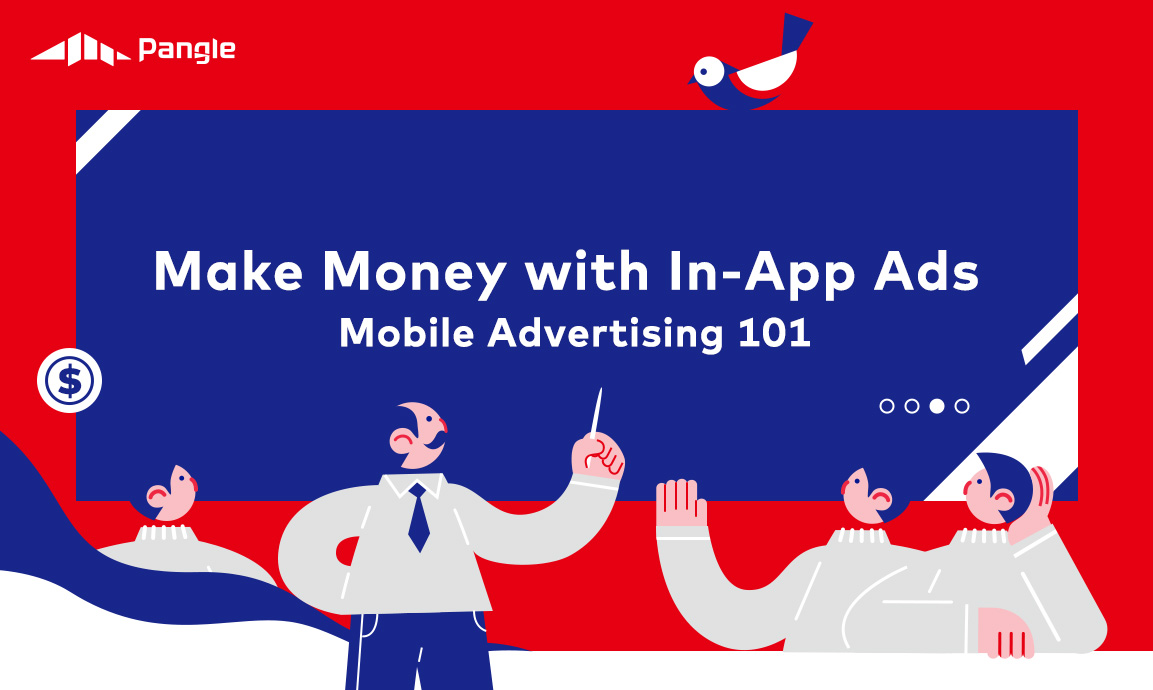 In-App Mobile Ads: How to Make Money With Mobile Apps