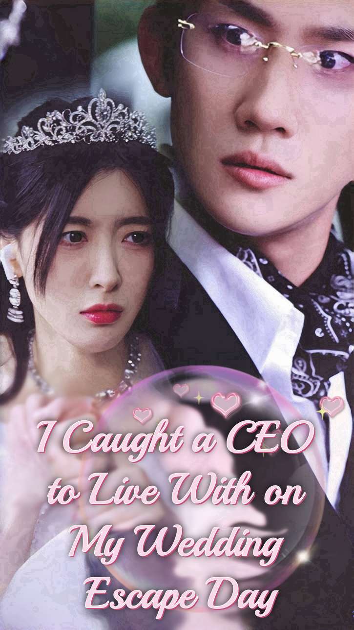 I Caught a CEO to Live With on My Wedding Escape Day